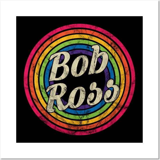 Bob Ross - Retro Rainbow Faded-Style Wall Art by MaydenArt